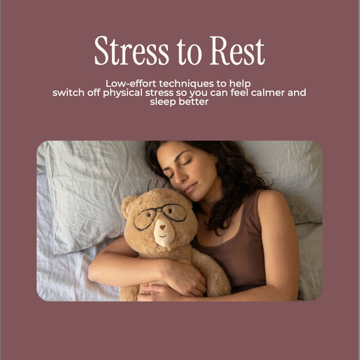 A square promotional graphic with a dusty mauve background and white text reading 'Stress to Rest' and 'VELLE The off-switch for stress.' A centered inset photo shows a woman lying in bed holding a teddy bear.